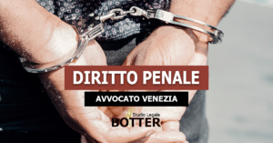 Avvocato Venezia Diritto Penale